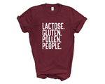 Load image into Gallery viewer, Lactose Gluten Pollen People Funny Anti Social Adult Unisex T-Shirt