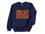 Load image into Gallery viewer, Girls Just Wanna Have Fundamental Human Rights Unisex Adult Sweatshirt