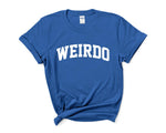 Load image into Gallery viewer, Weirdo Adult Unisex T-Shirt