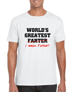 Load image into Gallery viewer, World's Greatest Farter I Mean Father Crew Neck T-Shirt