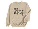 Load image into Gallery viewer, I Run On Coffee And Anxiety Adult Unisex Crew Neck Sweatshirt
