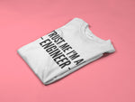 Load image into Gallery viewer, Trust Me I'm An Engineer Mens/Adult T-Shirt