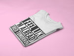 Load image into Gallery viewer, I Feel Like I'm Already Tired Tomorrow Mens Adult T-Shirt