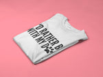 Load image into Gallery viewer, I'd Rather Be With My Dog Mens Adult Unisex T-Shirt