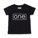Load image into Gallery viewer, I Make One Look Good Baby Toddler T-Shirt