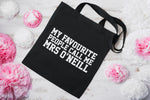 Load image into Gallery viewer, My Favourite People Call Me Personalised Teacher Name Lightweight Cotton Tote Bag