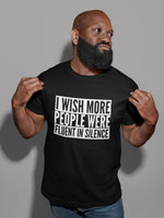 Load image into Gallery viewer, I Wish More People Were Fluent In Silence Mens/Adult T-shirt