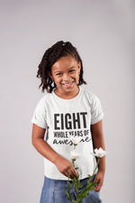 Load image into Gallery viewer, Eight Whole Years Of Awesome Kids T-shirt - Red Leader Clothing