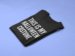 Load image into Gallery viewer, This Is My Halloween Costume Adult T-shirt Des1