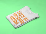 Load image into Gallery viewer, This Is My Halloween Costume Adult T-shirt Des1