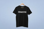 Load image into Gallery viewer, Exhausted Crew Neck T-Shirt