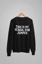 Load image into Gallery viewer, This Is My School Run Jumper Unisex Crew Neck Sweatshirt