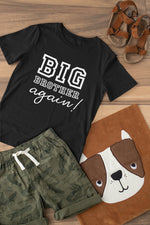 Load image into Gallery viewer, Big Brother Again - Big Sister Again Kids T-Shirt - Red Leader Clothing