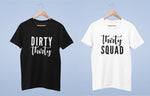 Load image into Gallery viewer, Dirty Thirty - Thirty Squad Crew Neck T-Shirt