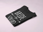 Load image into Gallery viewer, Bride To Be - Bride Squad T Shirt - Red Leader Clothing