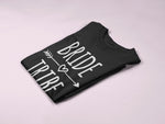 Load image into Gallery viewer, Bride To Be - Bride Tribe T Shirt - Red Leader Clothing