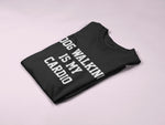 Load image into Gallery viewer, Dog Walking Is My Cardio T-Shirt