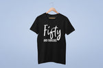 Load image into Gallery viewer, Fifty And Fabulous 50th Birthday T-Shirt