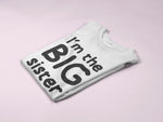 Load image into Gallery viewer, I'm The Big Sister - Kids/Childrens Unisex T-shirt