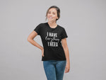 Load image into Gallery viewer, I Have Everything I Need I Am Everything Matching Tshirts - Red Leader Clothing