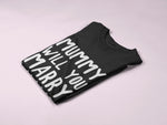 Load image into Gallery viewer, Mummy Will You Marry Daddy? Kids Child Novelty T-Shirt - Red Leader Clothing