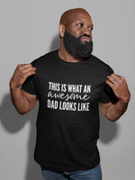 Load image into Gallery viewer, This Is What An Awesome Dad Looks Like - Mens/Adults Novelty T-shirt