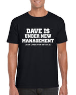 Load image into Gallery viewer, Personalised Under New Management Mens/Adults Novelty T-shirt