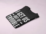 Load image into Gallery viewer, I Get Us Into/ Out Of Trouble Kids T-shirt