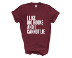 Load image into Gallery viewer, I Like Big Books And I Cannot Lie Adult Unisex T-shirt