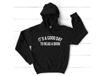 Load image into Gallery viewer, It's A Good Day To Read A Book Unisex Hooded Sweatshirt