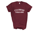 Load image into Gallery viewer, It's A Good Day To Read A Book Adult Unisex T-shirt