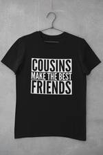 Load image into Gallery viewer, Cousins Make The Best Friends Kids Toddler Baby T-shirt Des2