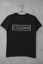 Load image into Gallery viewer, Cousins Make The Best Friends Kids Toddler Baby T-shirt Des3