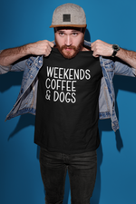 Load image into Gallery viewer, Weekends Coffee & Dogs - Mens/Adults T-shirt