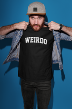 Load image into Gallery viewer, Weirdo Adult Unisex T-Shirt