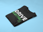 Load image into Gallery viewer, Drive Electric Mens/Adults Novelty Tshirt