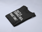 Load image into Gallery viewer, That's A Terrible Idea.. What Time? - Unisex Adults Tshirt