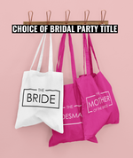 Load image into Gallery viewer, Bridal Party Bride Squad Tote Bag FUCHSIA Hen Party Bachelorette