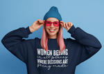 Load image into Gallery viewer, Women Belong In All Places Where Decisions Are Being Made Adult Unisex Crew Neck Sweatshirt