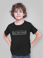 Load image into Gallery viewer, I'm Going To Be A Big Brother T-shirt- Kids/Childrens Unisex T-shirt D2