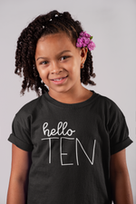 Load image into Gallery viewer, Hello Ten Kids Birthday T-shirt