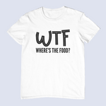 Load image into Gallery viewer, WTF Where's The Food Mens/Adults Novelty T-shirt