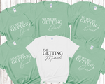 Load image into Gallery viewer, I'm Getting Married We're Getting Drunk Bride Hen Party T shirts 5