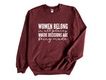 Load image into Gallery viewer, Women Belong In All Places Where Decisions Are Being Made Adult Unisex Crew Neck Sweatshirt