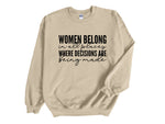 Load image into Gallery viewer, Women Belong In All Places Where Decisions Are Being Made Adult Unisex Crew Neck Sweatshirt