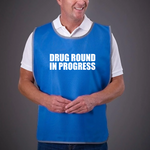 Load image into Gallery viewer, Drug Round In Progress Adult Reflective Border Polyester Tabard
