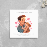 Load image into Gallery viewer, Father&#39;s Day Card From Dog To Dad
