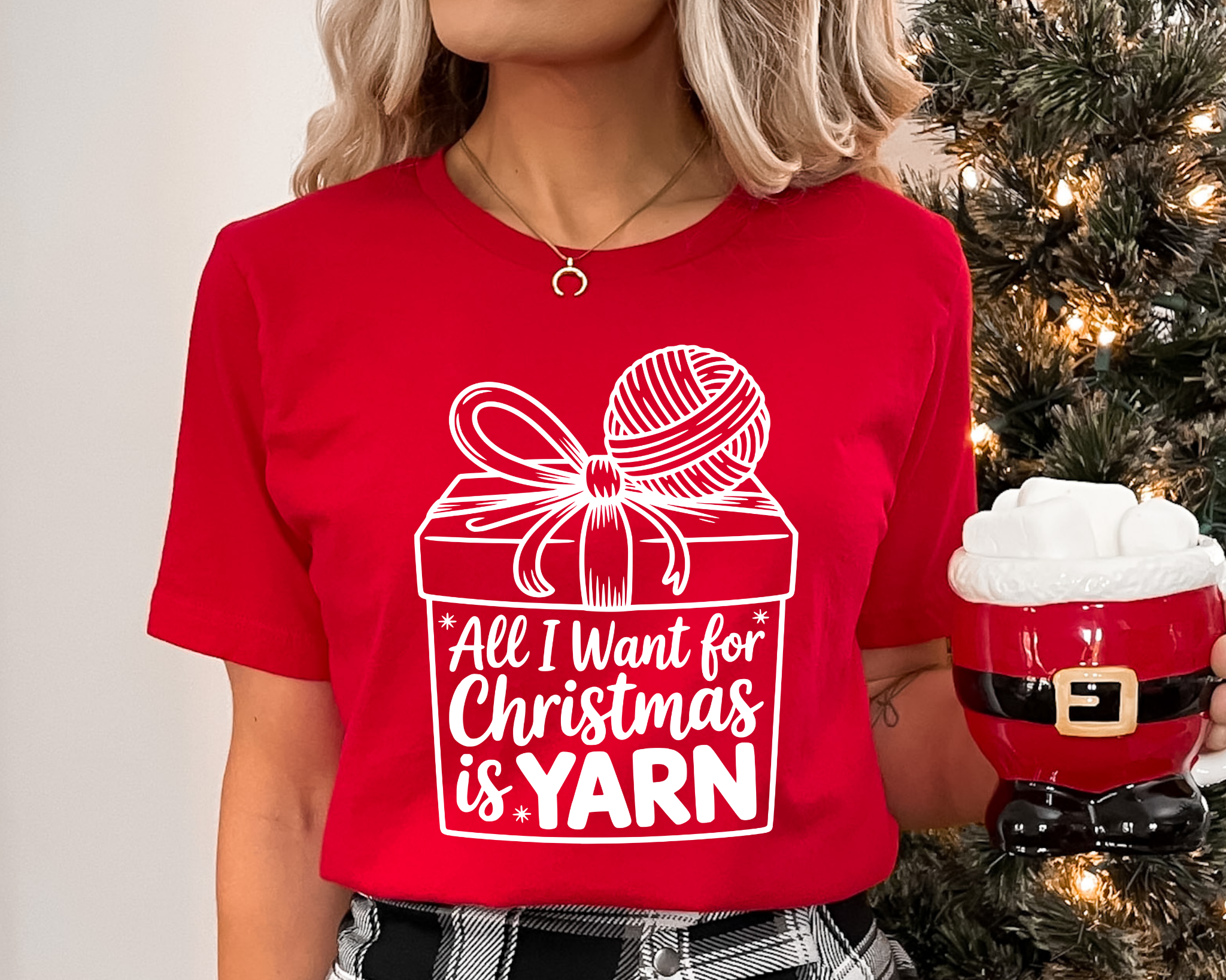 All I Want for Christmas is Yarn T-Shirt
