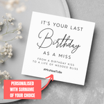 Load image into Gallery viewer, Last Birthday As A Miss Personalised Bride To Be Birthday Card
