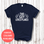 Load image into Gallery viewer, This Guy Loves Planes T-Shirt
